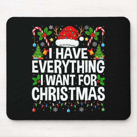 Tapis De Souris I Have Everything I Need Couples Pajamas Christmas (Devant)
