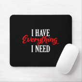 Tapis De Souris I Have Everything I Need Valentine´s Day Love Coup (Avec souris)
