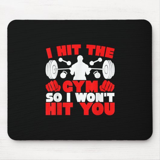 Tapis De Souris I Hit The Gym (Devant)