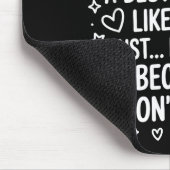 Tapis De Souris I Hope Everyone Finds A Friend Like Mine Just Not  (Coin)