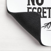 Tapis De Souris I Just Can't Tee Co. Funny I Have No Egrets Regret (Coin)