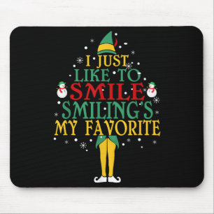 Tapis De Souris I Just Like To Smile Smiling's My Favorite Christm