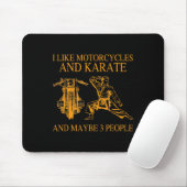 Tapis De Souris I Like Motorcycles And Karate And Maybe 3 People H (Avec souris)