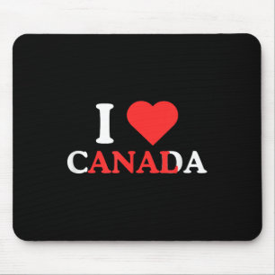Tapis De Souris I Love Canada Funny Adulte Humor Unhinged Raunchy