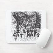 Tapis De Souris I Love Cat Naps, chat dort (Avec souris)