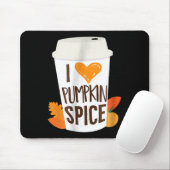 Tapis De Souris I Love Citrouille Spice Coffee Automne automne sai (Avec souris)
