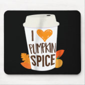 Tapis De Souris I Love Citrouille Spice Coffee Automne automne sai (Devant)
