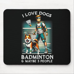 Tapis De Souris I Love Dog Badminton