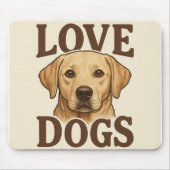 Tapis De Souris I Love Dogs Mouse Pad