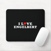 Tapis De Souris I Love Engelbert Girlfriend &amp; Boyfriend Engelb (Avec souris)