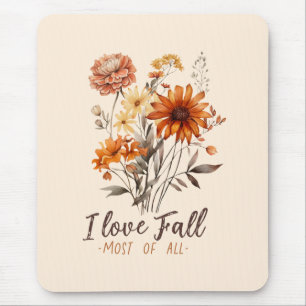 Tapis De Souris I Love Fall Most All - Autumn Foliage