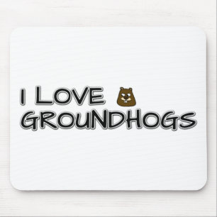 Tapis De Souris I love groundhogs