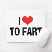 Tapis De Souris I Love Heart To Fart - Drôle Humour (Avec souris)