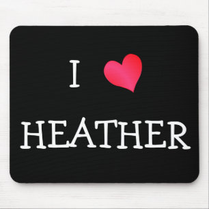 Tapis De Souris I Love Heather