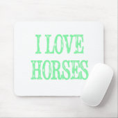 Tapis De Souris I Love Horses Pale Green (Avec souris)