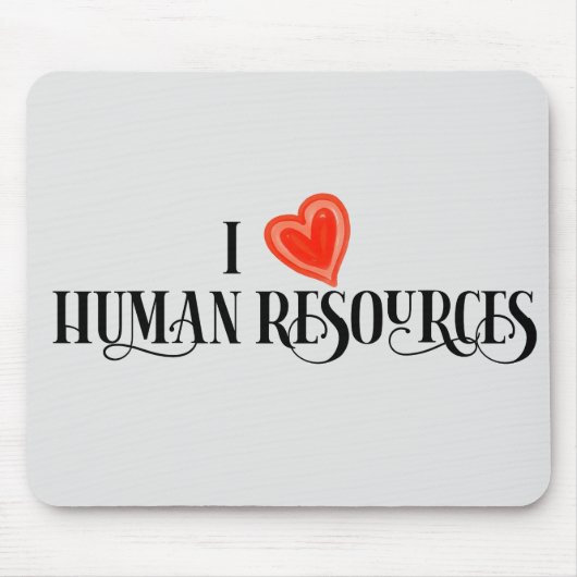 Tapis De Souris I Love Human Resources Bureau de cadeaux RH (Devant)