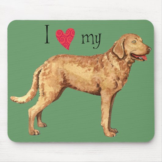 Tapis De Souris I Love my Chesapeake Bay Retriever (Devant)