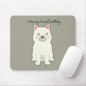 Tapis De Souris I Love my French Bulldog (Avec souris)
