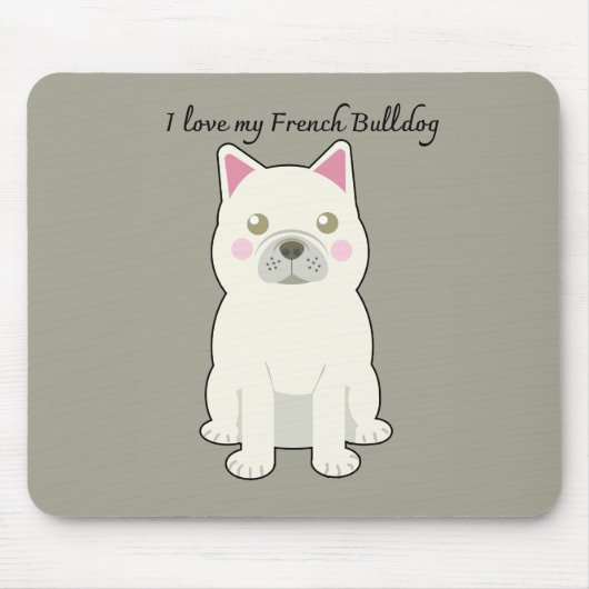 Tapis De Souris I Love my French Bulldog (Devant)