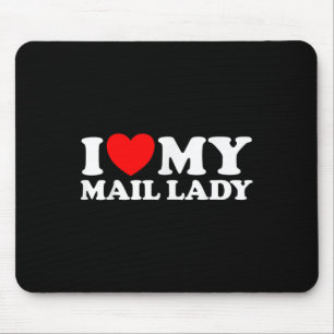 Tapis De Souris I Love My Mail Lady Funny Cute Postal Worker Trava