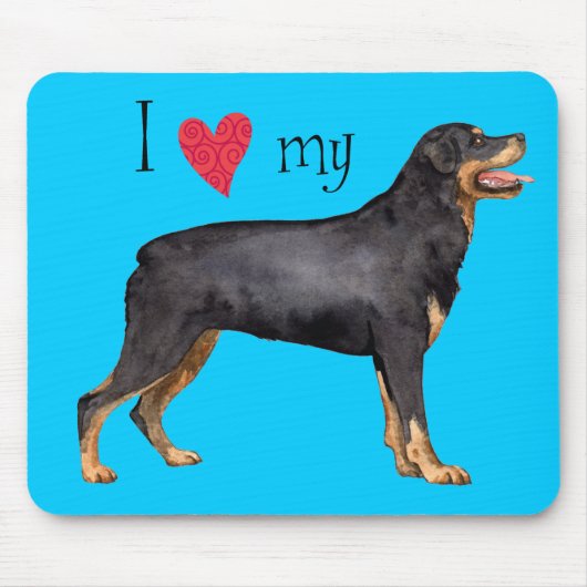 Tapis De Souris I Love my Rottweiler (Devant)