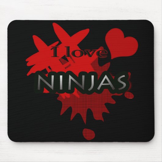 Tapis De Souris I Love Ninjas Mouse Pad (Devant)