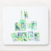 Tapis De Souris I Love Peace Beautiful Art Print Text Design (Devant)