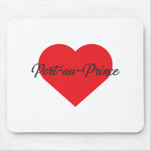 Tapis De Souris I Love Port-au-Prince - Haïti