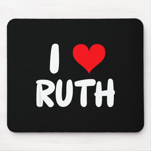 Tapis De Souris I Love Ruth - Heart - Name  (Devant)