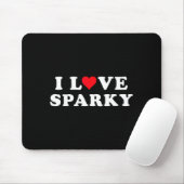 Tapis De Souris I Love Sparky Matching Girlfriend &amp; Boyfriend  (Avec souris)