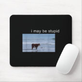 Tapis De Souris I May Be Stud Cow Meme I May Be Stud Funny (Avec souris)