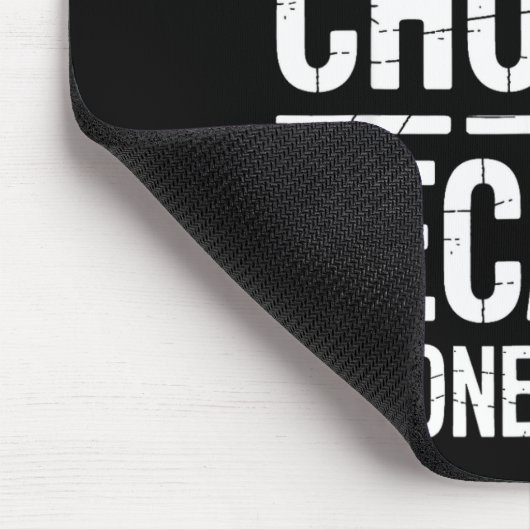 Tapis De Souris I Never Question Barbara's Choices Because I'm One (Coin)