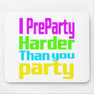 Tapis De Souris I Preparty Plus dur que toi