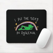 Tapis De Souris I Put The Y In Dyslexia Funny Cute Frog (Avec souris)