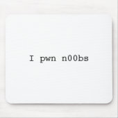 Tapis De Souris I pwn n00bs Mousepad (Devant)