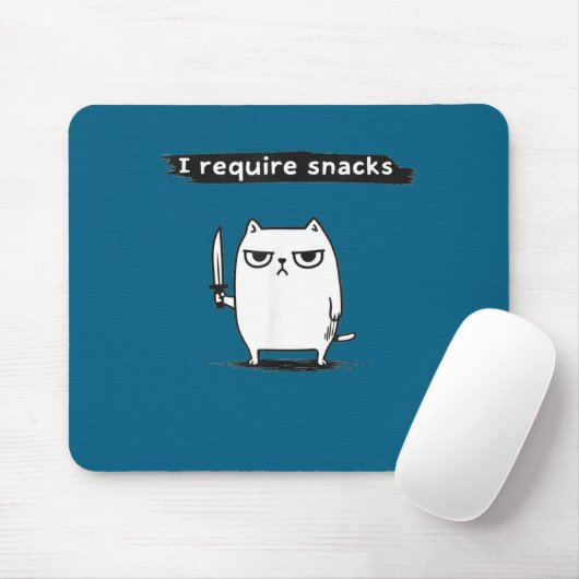 Tapis De Souris I Require Snacks Angry Cat Funny Meme  (Avec souris)