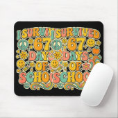 Tapis De Souris I Survived 67 Days Of School Funny Meme Teacher St (Avec souris)
