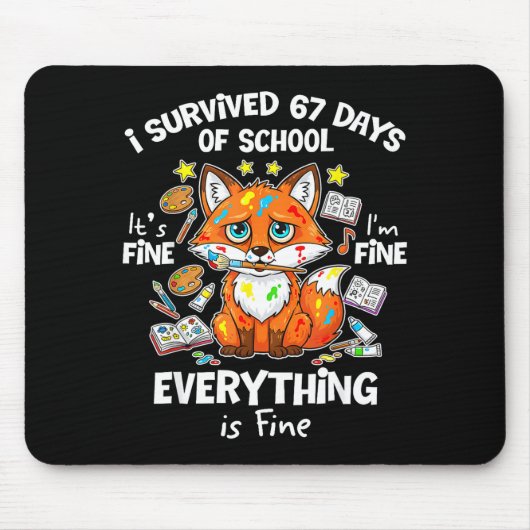 Tapis De Souris I Survived 67 Days Of School Funny Six Seven Meme (Devant)