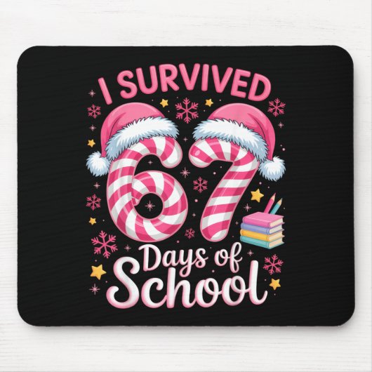 Tapis De Souris I Survived 67 Days Of School Funny Student Winter (Devant)