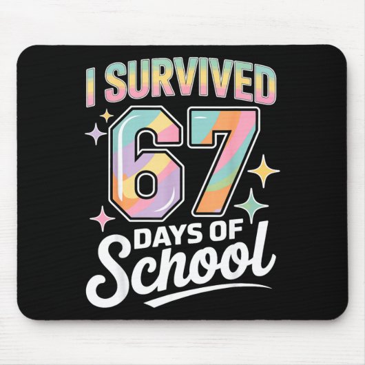 Tapis De Souris I Survived 67 Days Of School Funny Teacher And Stu (Devant)