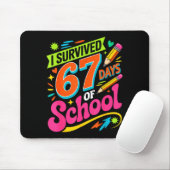 Tapis De Souris I Survived 67 Days Of School Funny Teacher Student (Avec souris)