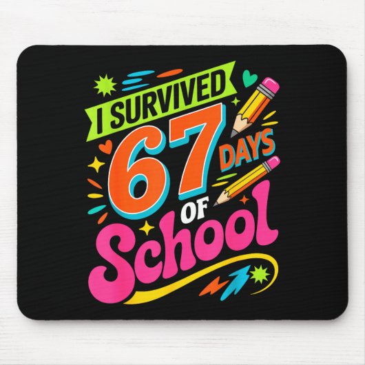 Tapis De Souris I Survived 67 Days Of School Funny Teacher Student (Devant)