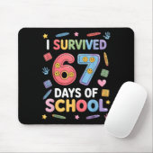 Tapis De Souris I Survived 67 Days Of School - Funny Teachers Stud (Avec souris)
