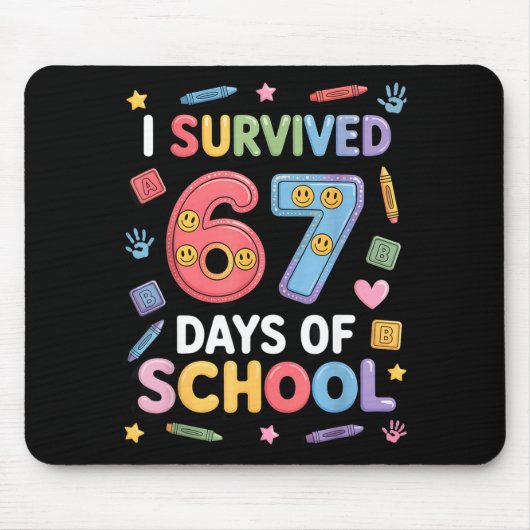 Tapis De Souris I Survived 67 Days Of School - Funny Teachers Stud (Devant)