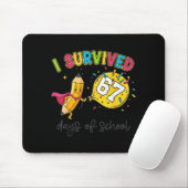 Tapis De Souris I Survived 67 Days Of School Six Seven 6 7 Teacher (Avec souris)
