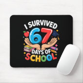 Tapis De Souris I Survived 67 Days Of School Student Fun Vibe End  (Avec souris)