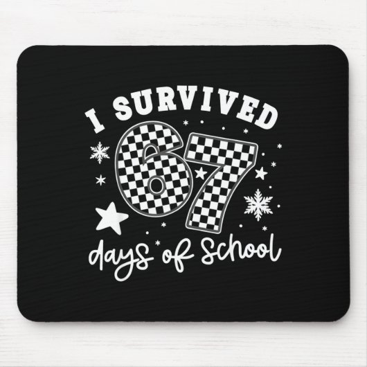 Tapis De Souris I Survived 67 Days Of School Students Teachers 100 (Devant)