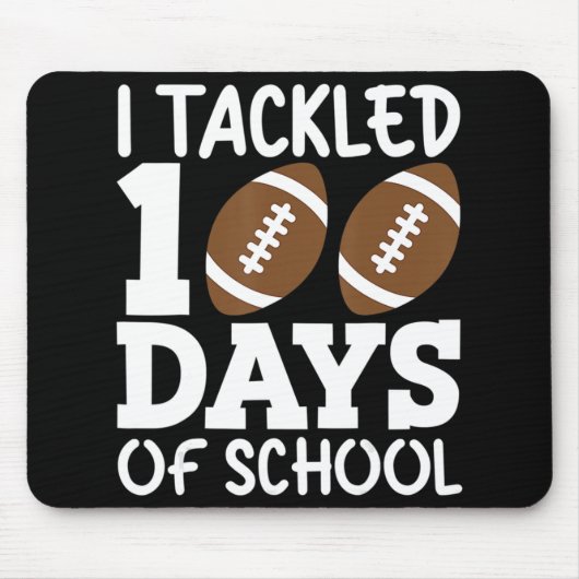 Tapis De Souris I Tackled 100 Day Of School Football Boy 100th Day (Devant)