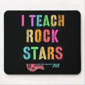 Tapis De Souris I Teach Rockstars Band Vibes Teacher Rocks My Musi (Devant)