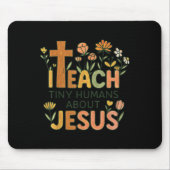 Tapis De Souris I Teach Tiny Humans About Jesus Christian Teacher (Devant)